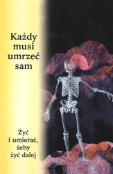 Każdy musi umrzeć sam