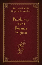 Przedziwny sekret Różańca świętego