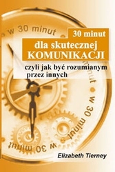 30 minut dla skutecznej komunikacji czyli jak być rozumianym przez innych