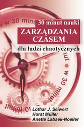 30 minut nauki zarządzania czasem dla ludzi chaotycznych