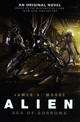 Alien - Sea of Sorrows Book 2 [Moore James A.]