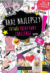 Bądź najlepszy. To twój kreatywny challenge