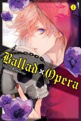 Ballad x Opera. Tom 1