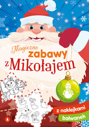 Bałwanek. Magiczne zabawy z Mikołajem