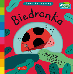 Biedronka. Akademia mądrego dziecka. Pokochaj naturę