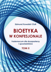 Bioetyka w konfesjonale T.2