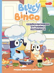Bluey i Bingo. Książka kucharska Wytwornej Restauracji. Bluey
