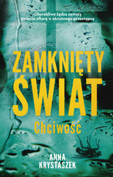 Chciwość. Zamknięty świat