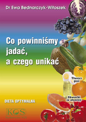 Co powinniśmy jadać, a czego unikać