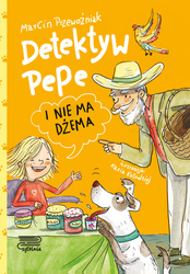 Detektyw Pepe i nie ma dżema. Tom 3