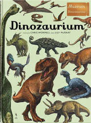 Dinozaurium. Muzeum dinozaurów wyd. 2024