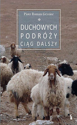 Duchowych podróży ciąg dalszy