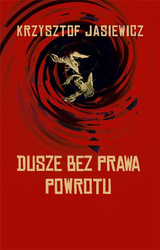 Dusze bez prawa powrotu