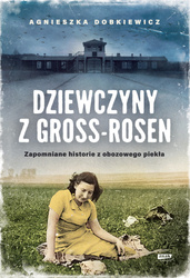 Dziewczyny z Gross-Rosen wyd. 2022