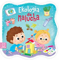 Ekologia dla malucha. Ekologia dla malucha