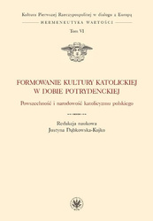 Formowanie kultury katolickiej w dobie potrydenckiej