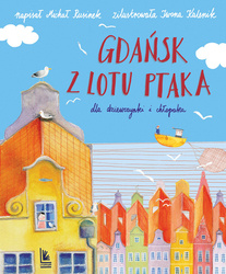 Gdańsk z lotu ptaka dla dziewczynki i chłopaka