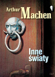 Inne światy [Machen Arthur]