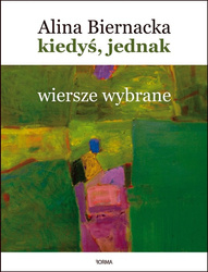 Kiedyś jednak Wiersze wybrane