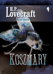 Koszmary [Lovecraft H. P., Heald Hazel]