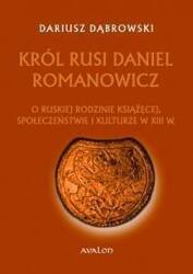 Król Rusi Daniel Romanowicz TW