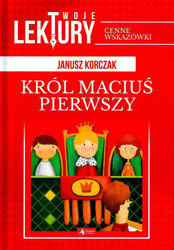 Król maciuś pierwszy twoje lektury