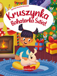 Kruszynka. Bohaterka świąt