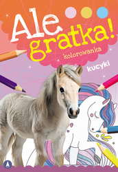 Kucyki. Ale Gratka!