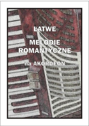 Łatwe melodie romantyczne na akordeon