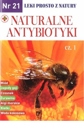 Leki prosto z natury cz.21 Naturalne antybiotyki c