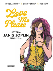 Love me please. Historia Janis Joplin