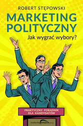 Marketing polityczny jak wygrać wybory