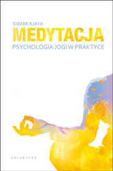 Medytacja psychologia jogi w praktyce