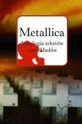 Metallica. Antologia tekstów i przekładów