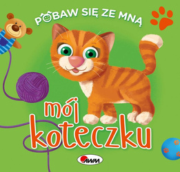 Mój koteczku. Pobaw się ze mną