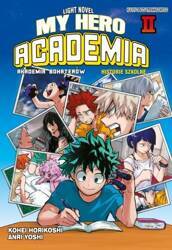 My Hero Academia. Light Novel historie szkolne. Tom 2