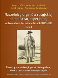 Naczelnicy organów rosyjskiej administracji... T.4