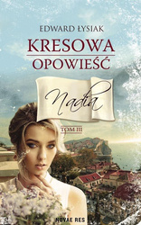 Nadia. Kresowa opowieść. Tom 3