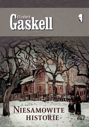 Niesamowite historie [Gaskell Elizabeth]