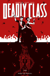 Nigdy nie wracaj. Deadly Class. Tom 8