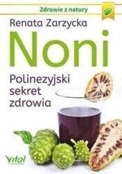 Noni. Owoc zdrowia