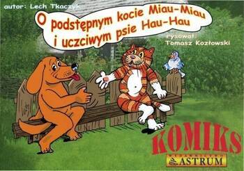 O podstępnym kocie miau-miau i uczciwym psie hau-hau + CD