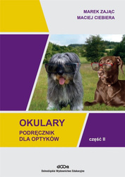 Okulary. Podręcznik dla optyków cz.2