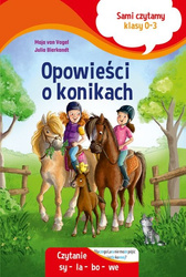 Opowieści o konikach. Sami czytamy. Klasy 0-3