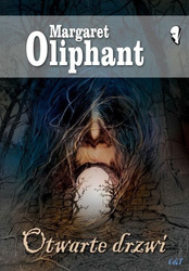 Otwarte drzwi [Oliphant Margaret]