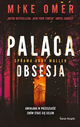 Paląca obsesja. Tajemnice Abby Mullen. Tom 3