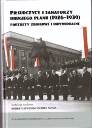 Piłsudczycy i sanatorzy drugiego planu (1926-39)