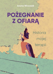 Pożegnanie z ofiarą