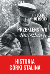 Przekleństwo swietłany historia córki stalina