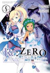 Re: Zero. Życie w innym świecie od zera. Księga Czwarta. Tom 5